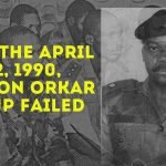 Why the April 22, 1990, Gideon Orkar Coup failed