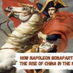 How Napoleon Bonaparte Predicted the Rise of China in the 19th Century